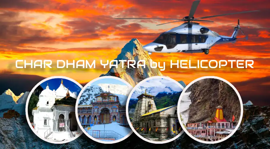 Char Dham Yatra by Helicopter